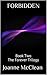 Forbidden (The Forever Tril...