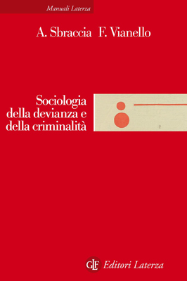 Sociologia della devianza e della criminalità (Paperback)