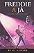 Freddie a já