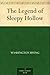 The Legend of Sleepy Hollow