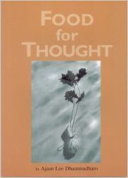 Food for Thought:  Eighteen Talks on the Training of the Heart