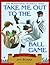 Take Me Out to the Ballgame