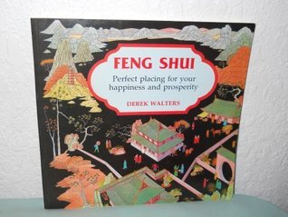 Feng Shui: Perfect placing for your prosperity and enjoyment (Paperback)