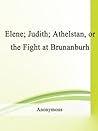 Elene; Judith; At...