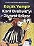 Küçük Vampir Kont Drakula'yı Ziyaret Ediyor by Angela Sommer-Bodenburg