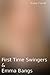 First-Time Swingers Couple and Emma Bangs - Two Erotic Short Stories