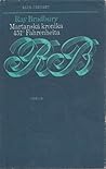 Marťanská kronika / 451° Fahrenheita by Ray Bradbury