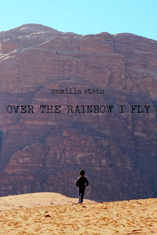 Over The Rainbow I Fly