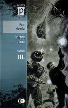Mrtvá zóna (Cybrain, #3)