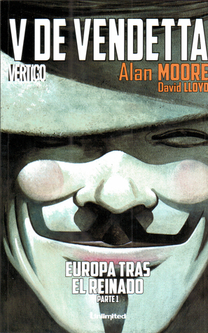 V de Vendetta, tomo 1: Europa tras el reinado, Parte 1
