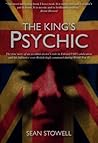 The King's Psychic: The Mysterious Dr Cannon - And the Plot to Oust Edward VIII. Sean Stowell