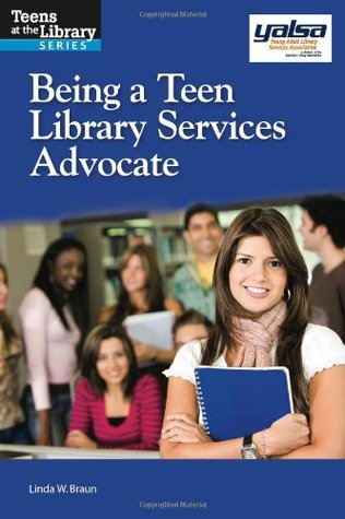 Being a Teen Library Services Advocate (Teens at the Library)