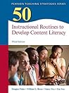 50 Instructional Routines to Develop Content Literacy by Douglas Fisher 50 Instructional Routines to Develop Content Literacy by Douglas Fisher