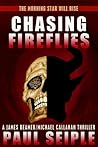 Chasing Fireflies (Morning Star Trilogy #1)