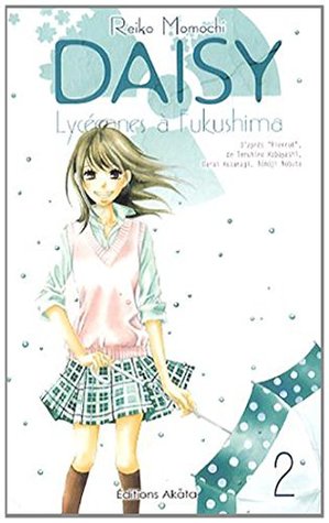 Daisy, lycéennes à Fukushima, Tome 2 (Paperback)
