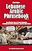 Lebanese Arabic Phrasebook ...