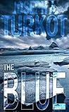 The Blue (Rain Trilogy #3)