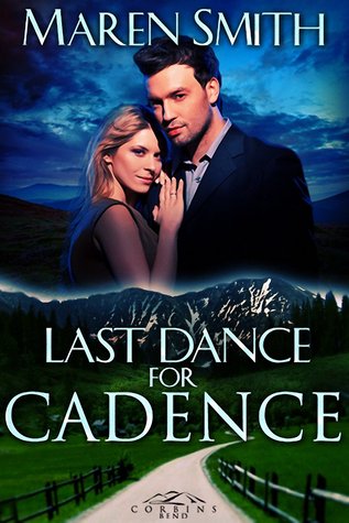 Last Dance for Cadence (Corbin's Bend, #8)