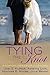 Tying the Knot by Josi S. Kilpack Tying the Knot by Josi S. Kilpack