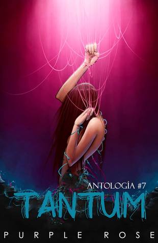 Tantum (Antología, #7)