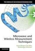 Microwave and Wireless Measurement Techniques