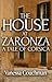 The House at Zaronza by Vanessa Couchman