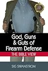 God, Guns, and Gu...