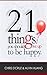 21 Things You Should Give Up To Be Happy by Alvin Huang