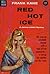 Red Hot Ice