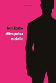 Miten puhua miehelle (Hardcover)