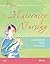 Maternity Nursing - E-Book