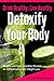 Live Healthy:Detoxify Your Body: Healthy and Easy Smoothie Recipes for Detoxification and Weight Loss