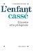 L'Enfant Cassé: L'inceste e...