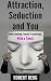 Attraction, Seduction and Y...