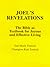 Joel's Revelations: The Bible As Textbook for Joyous and Effective Living