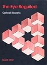 The Eye Beguiled: Optical Illusions