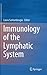 Immunology of the Lymphatic System