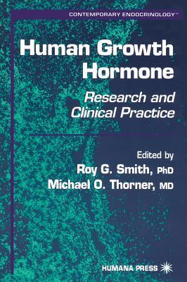 Human Growth Hormone: Research and Clinical Practice (Contemporary Endocrinology, 19)