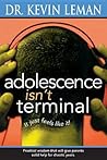 Adolescence Isn't...