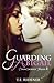 Guarding Abigail by T.E. Ridener