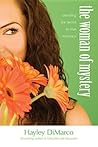 The Woman of Mystery by Hayley DiMarco