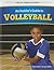 An Insider's Guide to Volleyball (Sports Tips, Techniques, and Strategies)