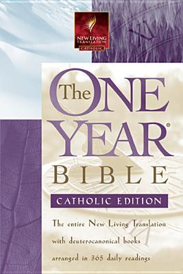 Holy Bible: One Year Bible NLT, Catholic Edition