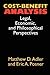 Cost-Benefit Analysis: Economic, Philosophical, and Legal Perspectives