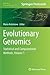 Evolutionary Genomics: Statistical and Computational Methods, Volume 1 (Methods in Molecular Biology, 855)