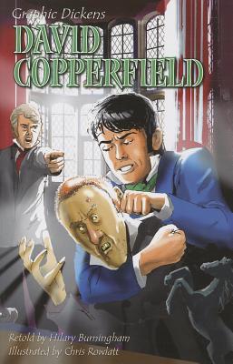 Graphic Dickens: David Copperfield