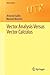 Vector Analysis Versus Vector Calculus (Universitext)