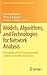 Models, Algorithms, and Technologies for Network Analysis: Proceedings of the First International Conference on Network Analysis (Springer Proceedings in Mathematics & Statistics, 32)