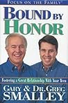 Bound by Honor: Discover the Key to Your Teen's Heart