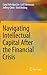 Navigating Intellectual Capital After the Financial Crisis by Carol Yeh Lin